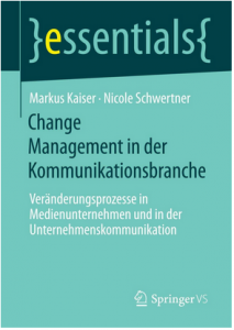 Fachliteratur im Agentursoftware Guide: Autorenkolektiv - Change Management in der Kommunikationsbranche