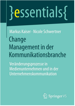 Fachliteratur im Agentursoftware Guide: Autorenkolektiv - Change Management in der Kommunikationsbranche