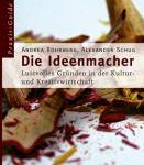 Fachliteratur im Agentursoftware Guide: Andrea Rohrberg/Alexander Schug - Die Ideenmacher