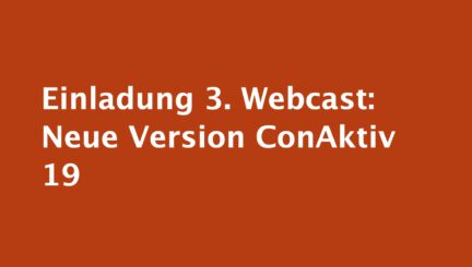 ConAktiv News: 3. Webcast: Neue Version ConAktiv 19