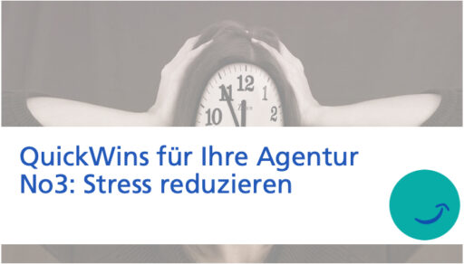 Quick Win 3: Stress reduzieren