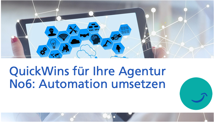 Quickwin Nr. 6 Mit Automatisierung Zeitfresser bekämpfen