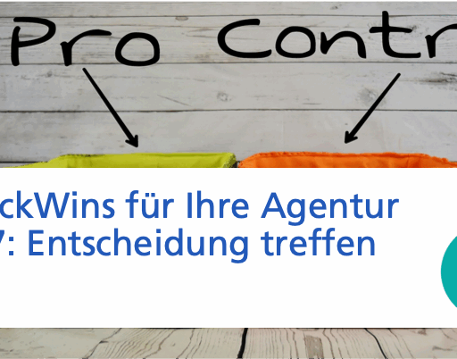 Quickwin Nr. 7 Entscheidung finden Entscheidungsmatrix