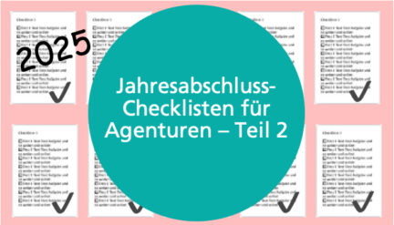 Jahresabschluss-Check für Agenturen – Jahresabschluss mit Agentursoftware 2