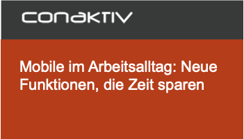 ConAktiv Mobile: Bankverbindungen, Adressenübernahme und Aufgabenbearbeitung