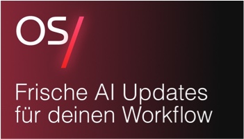 OS/ Frische Al Updates für deinen Workflow