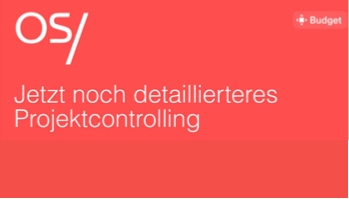 OS/ News: Projektcontrolling mit voller Transparenz