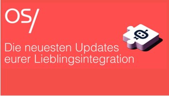 Euer Lieblingsduo OS/ & awork: Jetzt die neuen Updates entdecken!